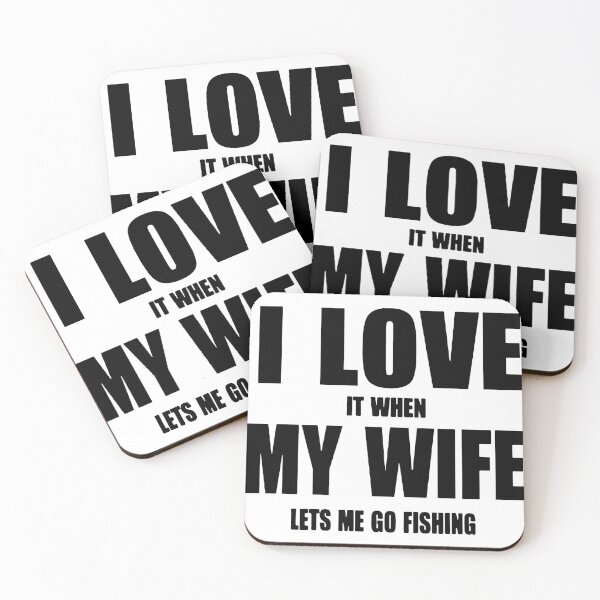 Item preview, Funny I love it when my wife let me go Fishing Evolution of Fishing Born to go fishing Forced to work Fisherman Stick Figure Bones I love Fishing Art Design Happy Inspiration Joy Mood Funny designed and sold by DesignByHeartUK.