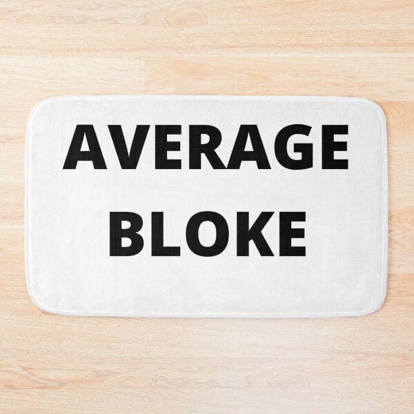 Item preview, Average Bloke  designed and sold by freedom4life.