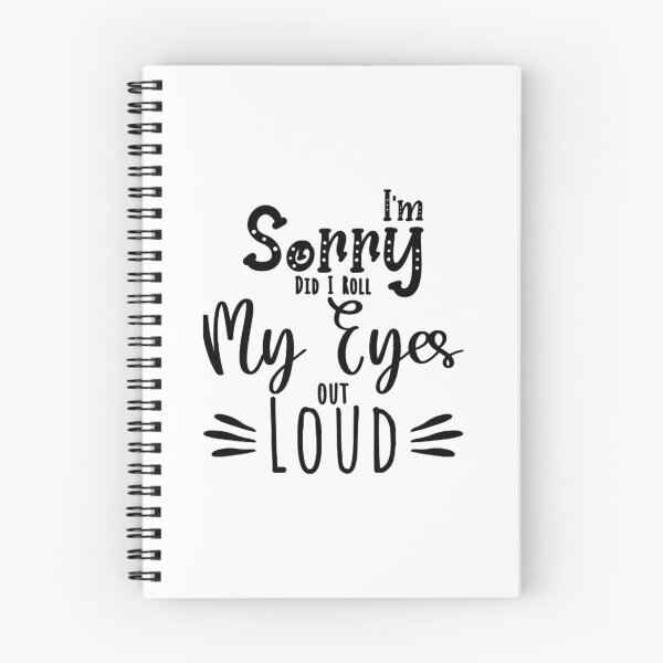 Item preview, Im Sorry Did I Roll My Eyes Out Loud Again - Funny Sarcastic Humor For Mom  designed and sold by Amiali01.