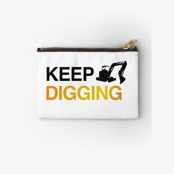 Item preview, keep digging gold designed and sold by RossDillon.