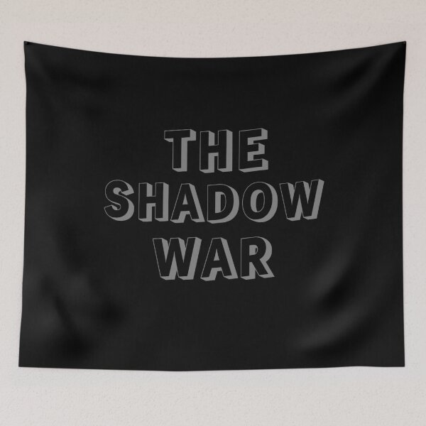 Item preview, The Shadow War designed and sold by Uvogin2099.