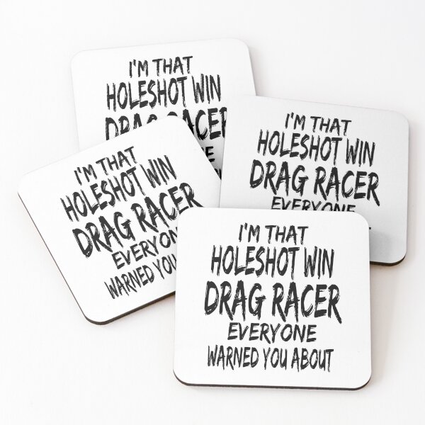 Item preview, Im That Holeshot Win Drag Racer Everyone Warned You About Funny Racing Drag Racing designed and sold by CarantinedChaos.