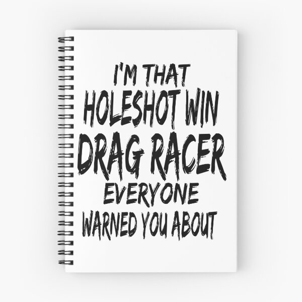 Item preview, Im That Holeshot Win Drag Racer Everyone Warned You About Funny Racing Drag Racing designed and sold by CarantinedChaos.