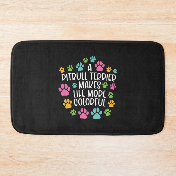 Item preview, Pitbull terrier make life more colorful dog dogs paws designed and sold by DahlilaJo.