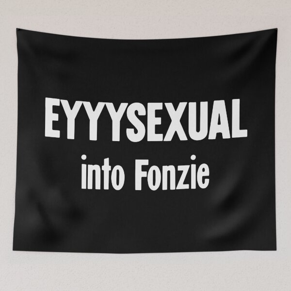 Item preview, Eyyysexual: Into Fonzie designed and sold by Good-Looking Corpse.