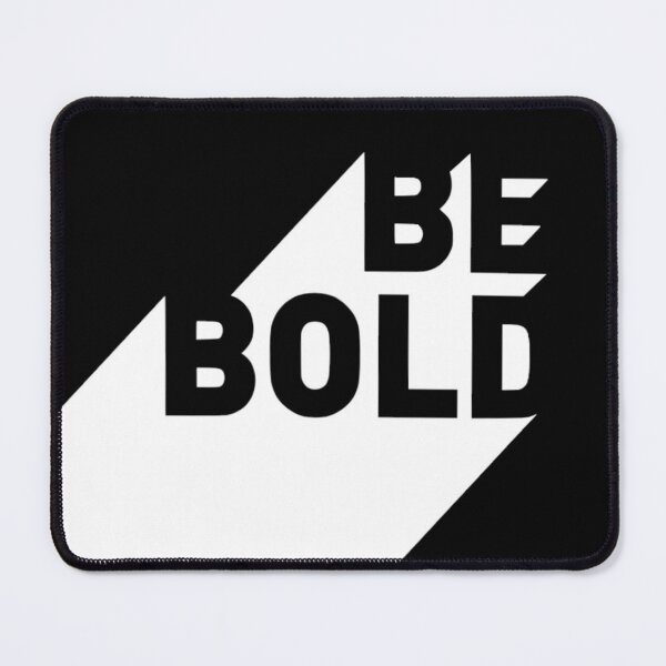 Item preview, Be Bold designed and sold by Jennifer Adair.