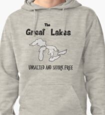 Great Lakes Unsalted and Shark Free Pullover Hoodie