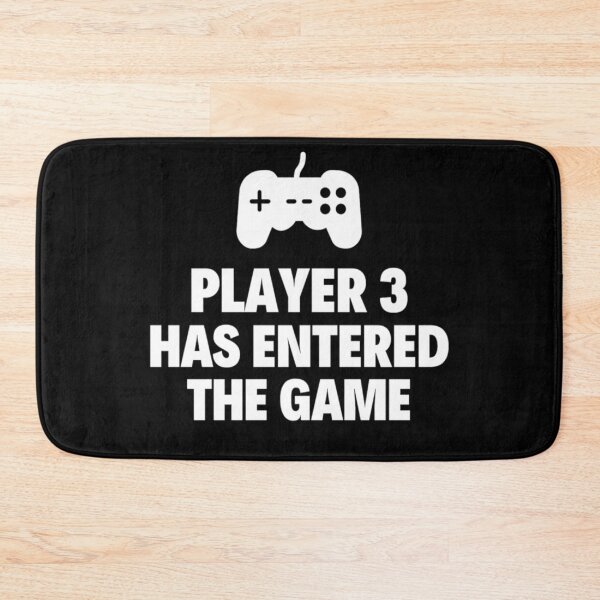 Item preview,  Player 3 has entered the game Funny Games Sayings designed and sold by chetan786.