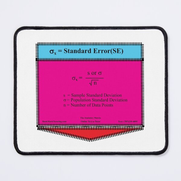 Item preview, Standard Error Equation:  The StatisticsMatrix at Redbubble designed and sold by Mark Stansberry.