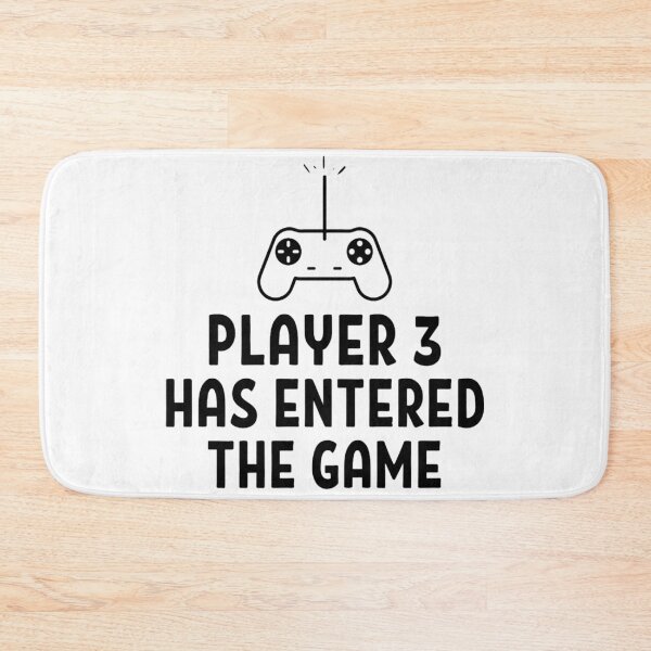 Item preview,  Player 3 has entered the game Funny Games Sayings designed and sold by chetan786.