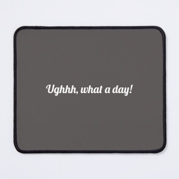 Item preview, Harvey Price Ughhh, What a day! quote in plain text    designed and sold by BrainSushiStudi.