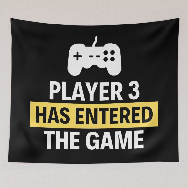 Item preview, Player 3 has entered the game Funny Games Sayings designed and sold by chetan786.