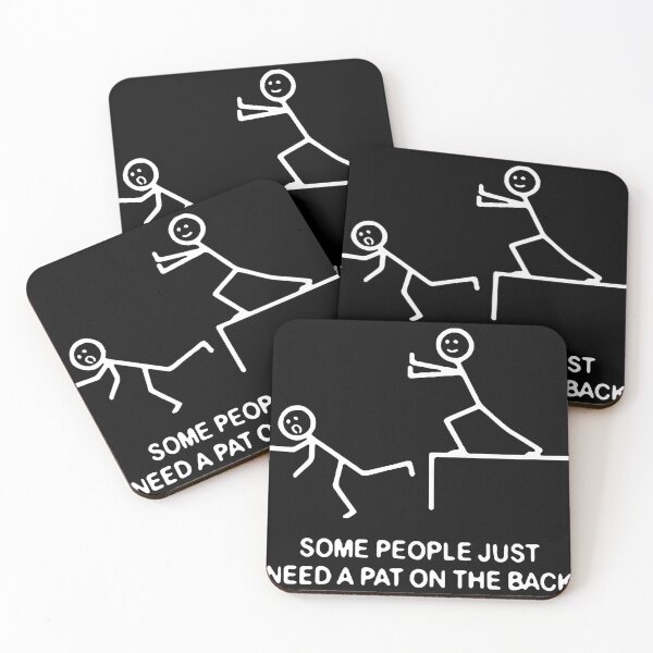 Item preview, funny saying some people just need a pat on the back Gifts ,Gift Mom,Gift dad,Gift friend Funny Art Design Happy Apparel Essential Inspiration Joy Mood designed and sold by DesignByHeartUK.