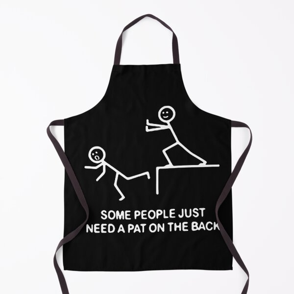 Item preview, funny saying some people just need a pat on the back Gifts ,Gift Mom,Gift dad,Gift friend Funny Art Design Happy Apparel Essential Inspiration Joy Mood designed and sold by DesignByHeartUK.