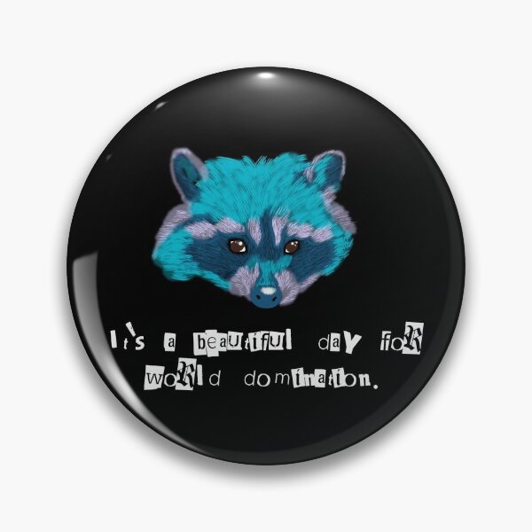 Item preview, World Domination Raccoon  designed and sold by O1RSH.
