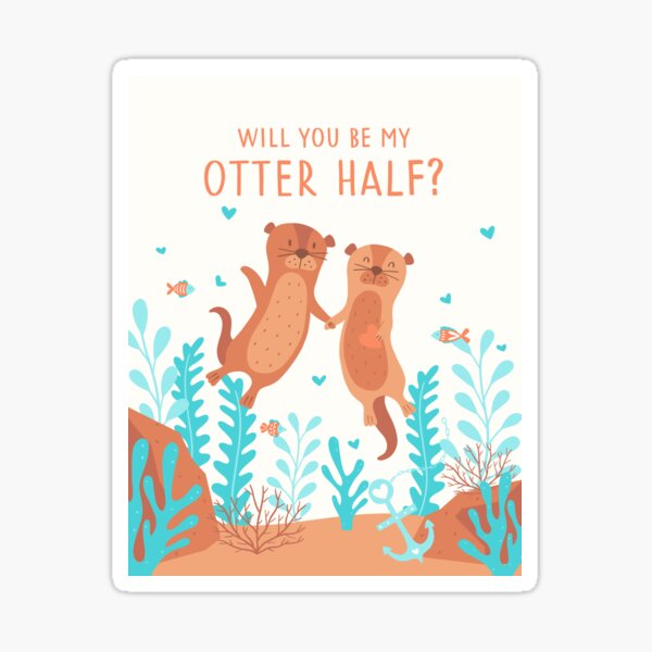 Item preview, Will you be my otter half? designed and sold by ammiecreative.