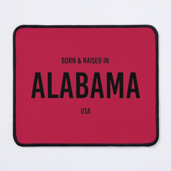 Item preview, Copy of Born & Raised in Alabama - State Red designed and sold by qdesigns-az.