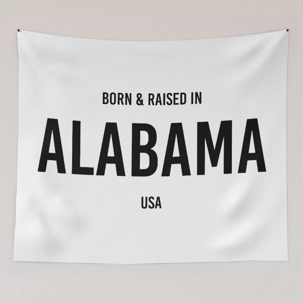 Item preview, Born & Raised in Alabama - White BG designed and sold by qdesigns-az.