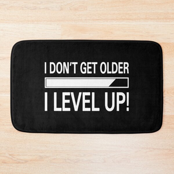 Item preview, i dont get older i level up funny saying Gift Premium Apparel Funny Holiday Xmas designed and sold by DesignByHeartUK.