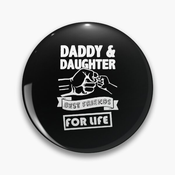 Item preview, Best Dad and Daughter For Life Ever You cant scare me i have two daughters Cool Dad Ever Becaues of all those times i said Yes when Mom said No Vacation Inspiration Joy Mood designed and sold by DesignByHeartUK.