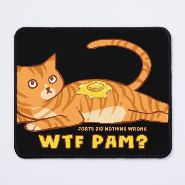 Item preview, WTF PAM? Jorts Did Nothing Wrong - orange cat with butter designed and sold by EyePortal.