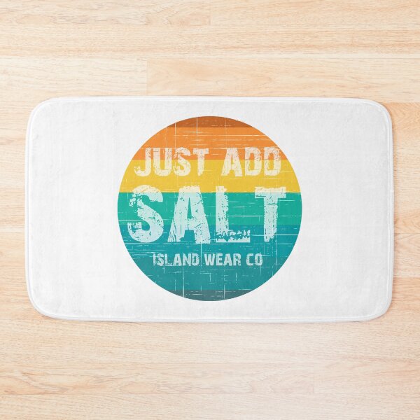 Item preview, Just Add Salt designed and sold by dcm-designs.