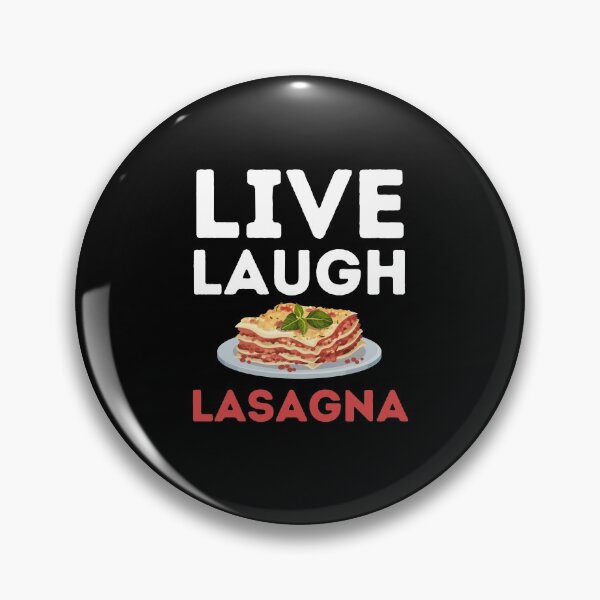 Item preview, Live Laugh Lasagna - Funny lasagna enthusiast design designed and sold by Theleochick.