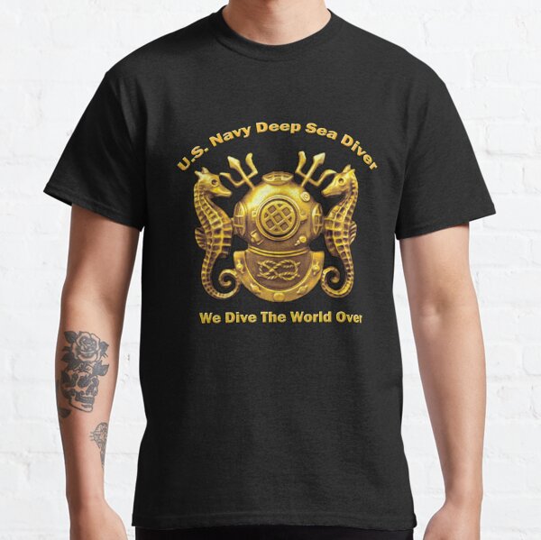 Deep Sea Diver We Dive the World Over Classic T-Shirt