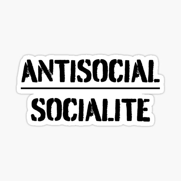 Item preview, AntiSocial Socialite   designed and sold by platinumknuckle.