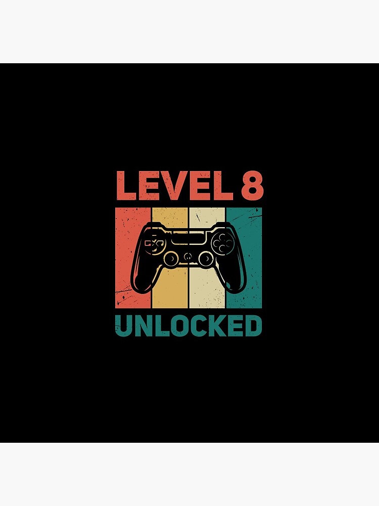 Level 8 Unlocked Digital Art by Sarcastic P - Pixels