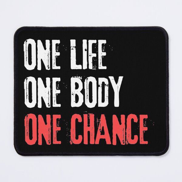 Item preview, One Life One Body One Chance designed and sold by Joy Poddar.