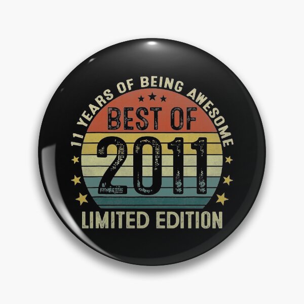 Item preview, Best Of 2011 Limited Edition 11 Year Old Gifts 11th Birthday designed and sold by MichelleMedin.