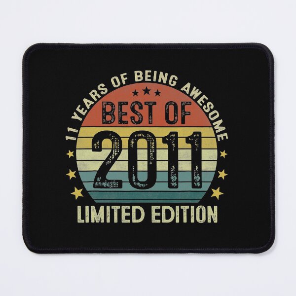 Item preview, Best Of 2011 Limited Edition 11 Year Old Gifts 11th Birthday designed and sold by MichelleMedin.