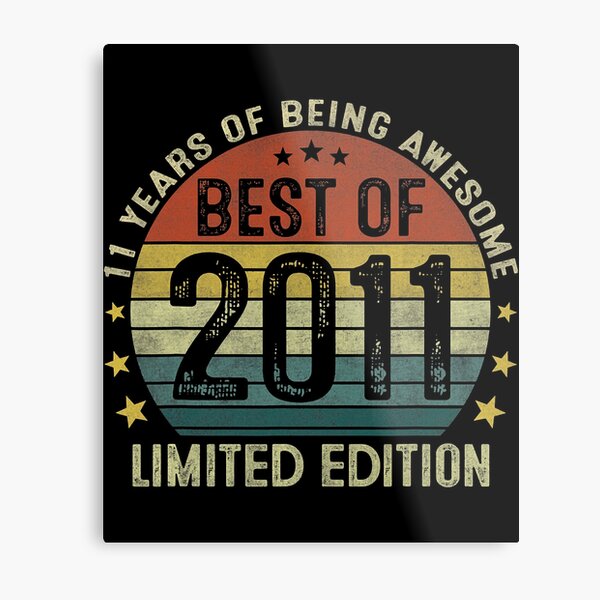 Item preview, Best Of 2011 Limited Edition 11 Year Old Gifts 11th Birthday designed and sold by MichelleMedin.