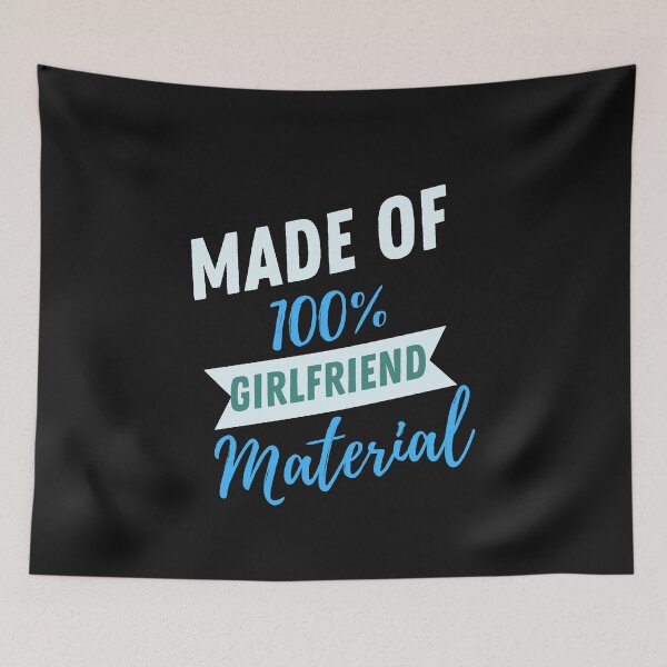 Item preview, Made Of Girlfriend Material Golden- Funny Elegant Love designed and sold by MAEffects.