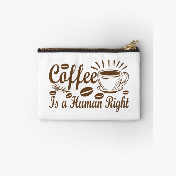 Item preview, Coffee is a Human Right designed and sold by Shirtinho Store.