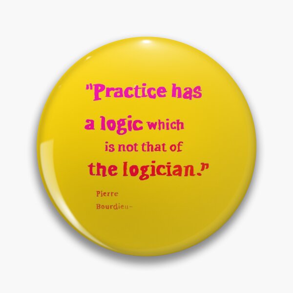 Item preview, Pierre Bourdieu logic quotes designed and sold by KennyLucky.
