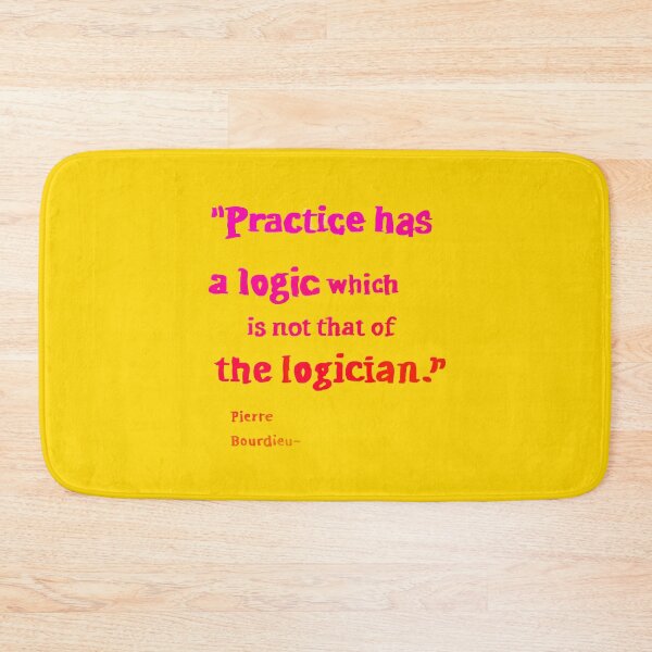Item preview, Pierre Bourdieu logic quotes designed and sold by KennyLucky.