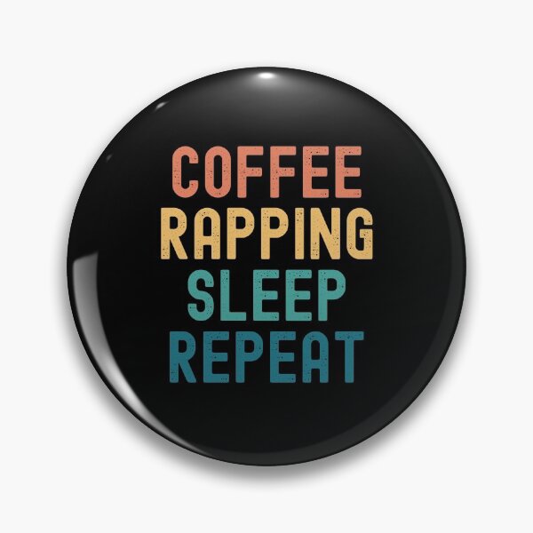 Item preview, Coffee Rapping Sleep Repeat - Funny Rapping & Coffee Gift designed and sold by kindxinn.