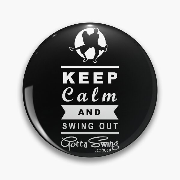 Item preview, KEEP CALM - Gotta Swing designed and sold by charactergirl.