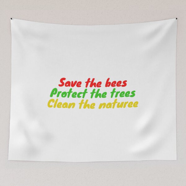 Item preview, Save the bees Protect the trees Clean the nature designed and sold by t-shirt studio.