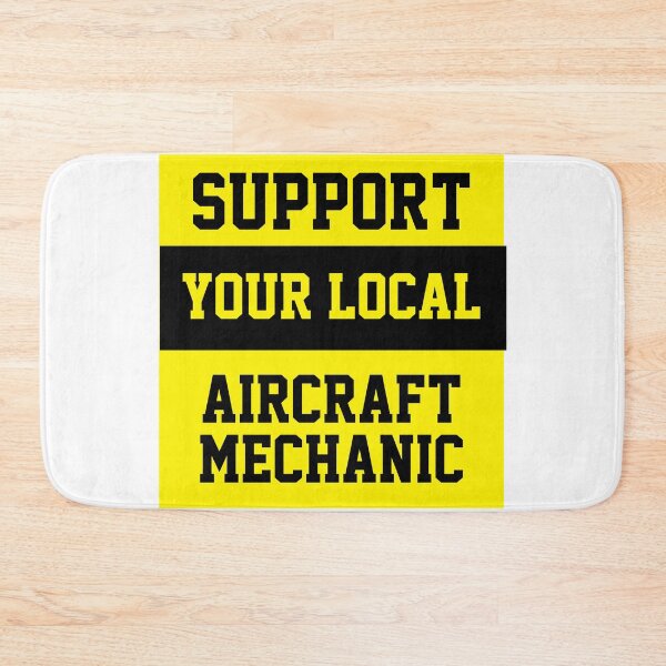 Item preview, Support Your Local Aircraft Mechanic  designed and sold by Yay Design.
