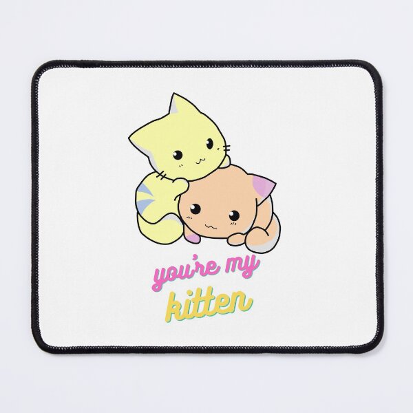 Item preview, You're My Kitten designed and sold by GentleDungeon.