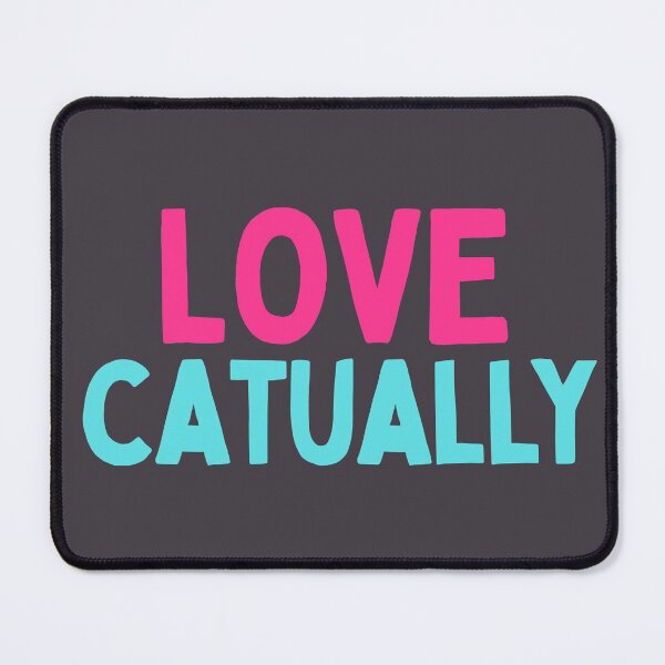 Item preview, Love Catually designed and sold by SunfullyYours.