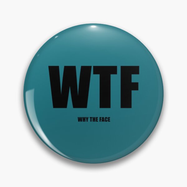 Item preview, WTF Why The Face   designed and sold by RunolfssonBrook.