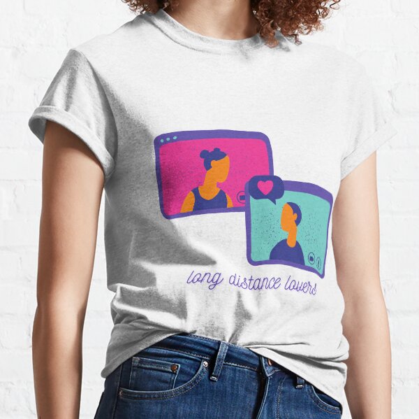 Long Distance Lovers Classic T-Shirt