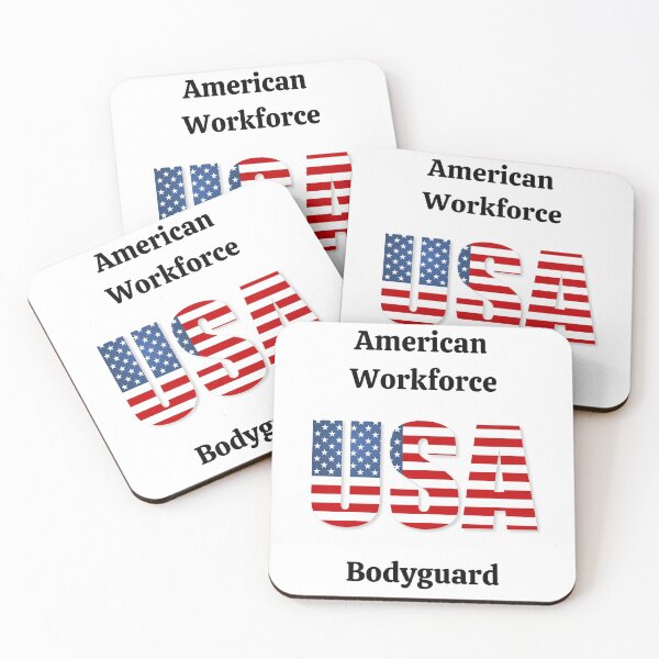 Item preview, American Workforce Bodyguard  designed and sold by SloganExpress.