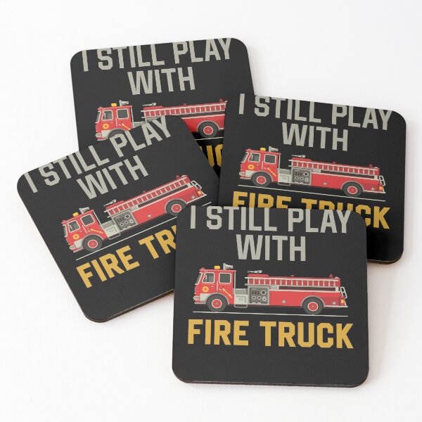 Item preview, I Still Play with Fire Trucks Funny Firefighter Firetrucks designed and sold by GoZayaan.