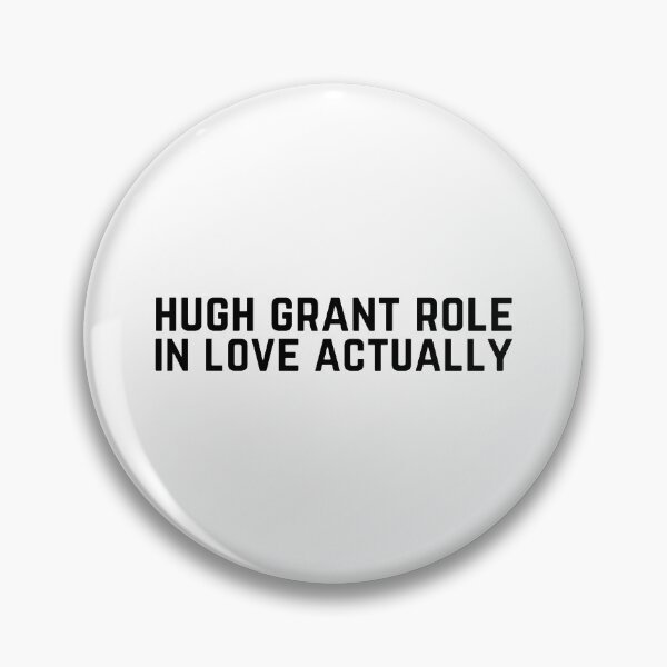 Item preview, Hugh Grant Role In Love Actually    designed and sold by LaBautamaskcost.