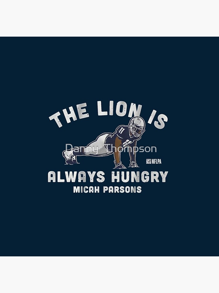 Micah Parsons Push Ups The Lion Is Always Hungry NFLPA Unisex T